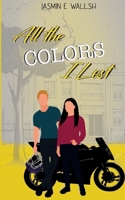 All the Colors I Lost (German Edition) 3384391535 Book Cover