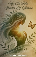 Her In Fifty Shades Of Nature B0FH5HRNNF Book Cover