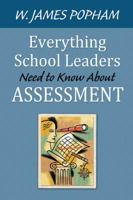 Everything School Leaders Need to Know About Assessment 141297979X Book Cover