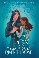 Upon the Riven Throne 1950958493 Book Cover