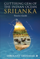 Glittering Gem of the Indian Ocean - Srilanka: Tourist Guide B0C7CYXWDW Book Cover