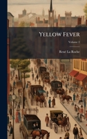 Yellow Fever 1023945010 Book Cover