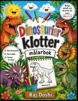 Söt dinosaurieklotter målarbok för barn i åldrarna 5-15: Roliga och enkla målarbilder med söta djur, kreativa klotter och en pedagogisk klottermålarbok för barn, pojkar och flickor) (Swedish Edition) B0HG6YX6FR Book Cover