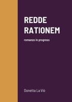 Redde Rationem: romanzo in progress 1470981513 Book Cover