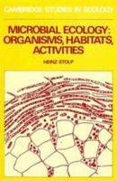 Microbial Ecology: Organisms, Habitats, Activities 0521256577 Book Cover