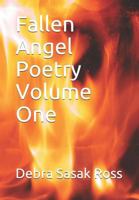 Fallen Angel Poetry Volume One 1795043601 Book Cover