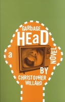 Garbage Head 1550652060 Book Cover