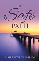 The Safe Path 1498403115 Book Cover