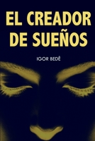 El Creador de Sueños B09NH3V7SW Book Cover