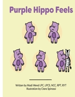 Purple Hippo Feels B09PMBKXGD Book Cover