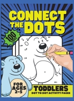 Dot to Dot for Toddler Activity Book, 100 Pages: Activity Book for Kids, Ages 2-5 9773168859 Book Cover
