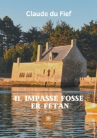 41, impasse Fosse er Fetan B092XNKZHP Book Cover
