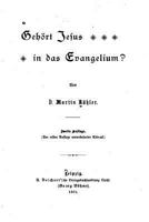 Geh�rt Jesus in Das Evangelium? 1532917538 Book Cover