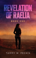 Revelation of Raelia 1649900171 Book Cover