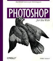 Photoshop for the Web 1565926412 Book Cover