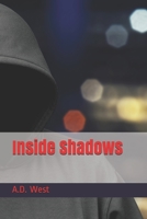 Inside Shadows 1549673211 Book Cover