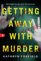 Getting Away with Murder 1728278910 Book Cover