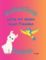 Lernen mit neuen Freunden: Buchstaben und Zahlen (German Edition) B0CLP9ZDQB Book Cover