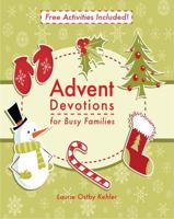 Advent Devotions for Busy Families 0985015039 Book Cover