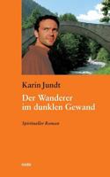 Der Wanderer Im Dunklen Gewand 3907091108 Book Cover