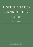 United States Bankruptcy Code; 2025 Edition 1640021604 Book Cover