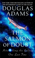 The Salmon of Doubt: Hitchhiking the Galaxy One Last Time 0345460952 Book Cover