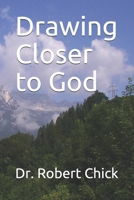 Drawing Closer to God 170011641X Book Cover
