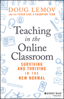 Teaching, Technology and the 'new Normal': A Short Guide to Surviving and Thriving in the World of Online Teaching 1119762936 Book Cover