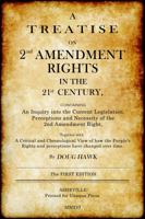 A Treatise on 2nd Amendment Rights in the 21st Century 0997712104 Book Cover
