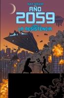 Año 2059: La Resistencia B094T62BX7 Book Cover