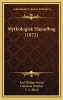 Mythologisches Worterbuch Zum Gebrauch Fur Schulen 1166617033 Book Cover