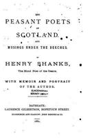 The Peasant Poets of Scotland and Musings Under the Beeches (Classic Reprint) 1532809328 Book Cover