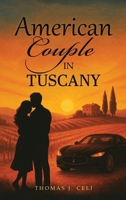 American Couple in Tuscany 1967776873 Book Cover