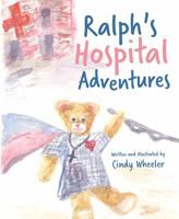 Ralph's Hospital Adventures 1684010691 Book Cover