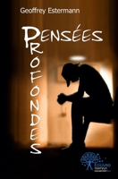 Pensées profondes: En mon âme et conscience (French Edition) 2332516409 Book Cover