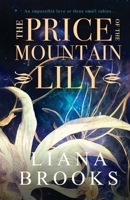 The Price Of The Mountain Lily 1922434825 Book Cover