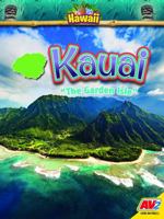Kauai "The Garden Isle" B0DYXVLXN4 Book Cover