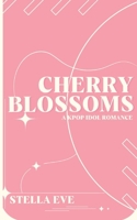 Cherry Blossoms - A Why Choose Kpop Romance B0GT27RYZS Book Cover