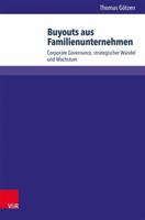 Buyouts Aus Familienunternehmen: Corporate Governance, Strategischer Wandel Und Wachstum 3847102346 Book Cover
