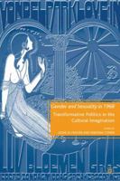 Gender and Sexuality in 1968: Transformative Politics in the Cultural Imagination 1349381349 Book Cover