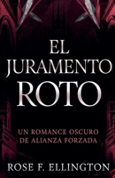 El Juramento Roto (La Vendetta de Eldridge) (Spanish Edition) B0GXCPGFRX Book Cover