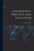 Engineering Practice and Education 1018887067 Book Cover