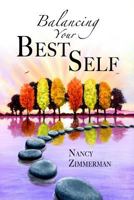 Balancing Your Best Self 0692536930 Book Cover