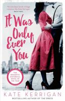 It Was Only Ever You 1784082422 Book Cover