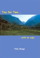 Tea for Two: With No Cups 0953057593 Book Cover