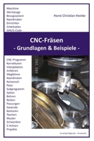 CNC-Fr�sen: Grundlagen und Beispiele 1980941319 Book Cover