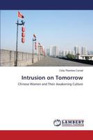 Intrusion on Tomorrow 365928193X Book Cover