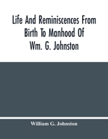 Life and Reminiscences from Birth to Manhood 1358914133 Book Cover