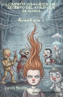 Los Petit Insanados y el Secreto del Ataúd que se Achica - Aventura 1 (Loreley Morango) (Spanish Edition) B0GSGXLS75 Book Cover