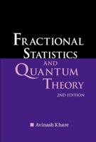 FRACTIONAL STATISTICS AND QUANTUM THEORY 9812561609 Book Cover